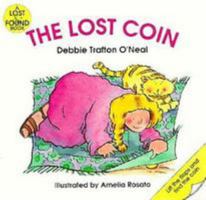 The Lost Coin (A Lost & Found Book) 0817011943 Book Cover