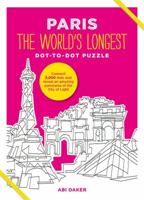 Paris the World's Longest Dot-To-Dot Puzzle 1781573662 Book Cover