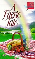 A Faerie Tale 0515123382 Book Cover