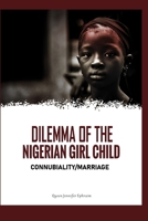 Dilemma of the Nigerian Girl Child B0BW3HR1ND Book Cover