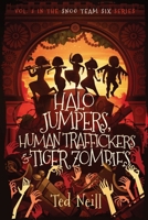 HALO Jumpers, Human Traffickers & Tiger Zombies: How I Escaped the Black Hole of Kolkata Hotel B0BKSN6R9B Book Cover