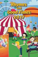 Rhymes and Good Times: 2017 1640452494 Book Cover