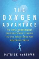 The Oxygen Advantage / What Doesn't Kill Us 9124037885 Book Cover