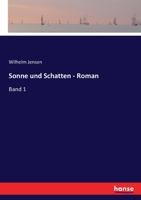 Sonne und Schatten - Roman (German Edition) 3744645053 Book Cover