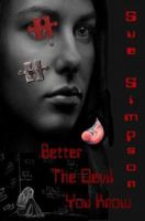 Better the Devil You Know 1904502342 Book Cover