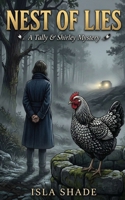 Nest of Lies (A Tally & Shirley Mystery) B0GVB7LJVC Book Cover