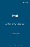 Paul: A Man of Two Worlds 9021137062 Book Cover