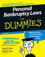Personal Bankruptcy Laws For Dummies (For Dummies (Business & Personal Finance)) 0471773808 Book Cover