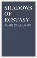 Shadows of Ecstasy 0802812236 Book Cover