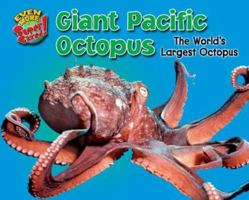 Giant Pacific Octopus: The World's Largest Octopus 161772730X Book Cover