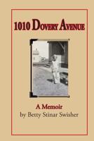 1010 Dovery Avenue: A Memoir 1792119240 Book Cover