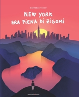 New York era piena di zigomi 8874902999 Book Cover