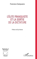 L'ELITE FRANQUISTE ET LA SORTIE DE LA DICTATURE (French Edition) 2738458882 Book Cover