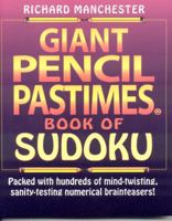Giant Pencil Pastimes Book of Sudoku 0884864677 Book Cover