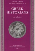 Greek Historians (New Surveys in the Classics) 019922501X Book Cover