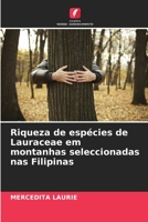 Riqueza de espécies de Lauraceae em montanhas seleccionadas nas Filipinas B0CH2CZ137 Book Cover