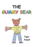 The Gummy Bear 1644169371 Book Cover