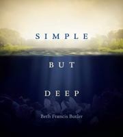 Simple But Deep 0991307836 Book Cover