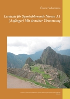 Lesetexte für Spanischlernende Niveau A1 (Anfänger) Mit deutscher Übersetzung: Lectura de textos para estudiantes de español Nivel A1 (principiantes) Con traducción al alemán (German Edition) 3751949593 Book Cover
