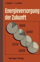 Energieversorgung Der Zukunft: Rationelle Energienutzung Und Erneuerbare Quellen 3540517537 Book Cover