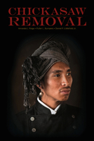 Chickasaw Removal 1935684000 Book Cover
