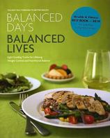 Balanced Days, Balanced Lives: Eight Guiding Truths for Lifelong Weight Control and Nutritional Balance 1936292009 Book Cover