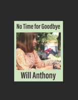 No Time for Goodbye B08H53RPLT Book Cover