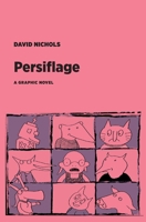 Persiflage: a Graphic Novel 1953835031 Book Cover