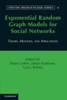 Exponential Random Graph Models for Social Networks: Theory, Methods, and Applications 0521141389 Book Cover