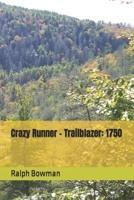 Crazy Runner - Trailblazer: 1750 1518723063 Book Cover