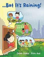 ...But It's Raining! 1807230546 Book Cover
