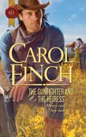 The Gunfighter and the Heiress 0373296517 Book Cover