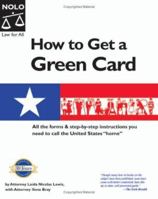 How To Get A Green Card: Legal Ways to Stay in the U.S.A. 0873378989 Book Cover