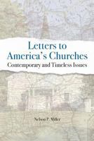 Letters to America's Churches : Contemporary and Timeless Issues 1645161269 Book Cover