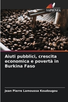 Aiuti pubblici, crescita economica e povertà in Burkina Faso (Italian Edition) 6630372859 Book Cover