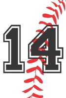 14 Journal: A Baseball Jersey Number #14 Fourteen Notebook For Writing And Notes: Great Personalized Gift For All Players, Coaches, And Fans (White Red Black Ball Laces Print) 1712509276 Book Cover