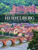 Heidelberg Germany: A romantic city located on the Neckar River in southwestern Germany. B0FH68KVFG Book Cover