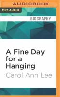 A Fine Day for a Hanging: The Real Ruth Ellis Story 1780575262 Book Cover