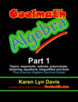 Coolmath Algebra Part I 0979162807 Book Cover