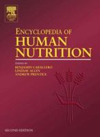 Encyclopedia of Human Nutrition, Four-Volume Set 0121501108 Book Cover