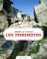 Los terremotos/ Earthquakes (Viva La Tierra!) (Spanish Edition) 1608189422 Book Cover