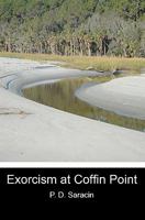 Exorcism at Coffin Point 1450553753 Book Cover