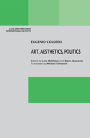 Art, Aesthetics, Politics 1599541912 Book Cover