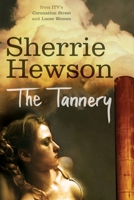 The Tannery 1447281292 Book Cover