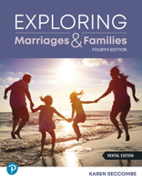 Exploring Marriages and Families, 4th [Rental Edition] 0138050678 Book Cover