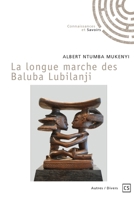 La longue marche des Baluba Lubilanji (French Edition) 2342358709 Book Cover