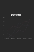 STATESTIQUE (French Edition) B085DTVNT8 Book Cover