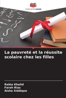 La pauvreté et la réussite scolaire chez les filles (French Edition) 6209797962 Book Cover
