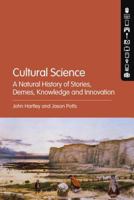 Cultural Science: A Natural History of Stories, Demes, Knowledge and Innovation 1474279236 Book Cover