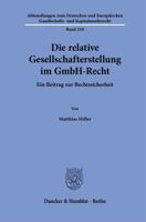 Die Relative Gesellschafterstellung Im Gmbh-Recht.: Ein Beitrag Zur Rechtssicherheit. 3428186362 Book Cover